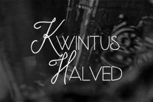 Kwintus Halved: A Two-Faced Font for Web Designers Who Demand Distinction